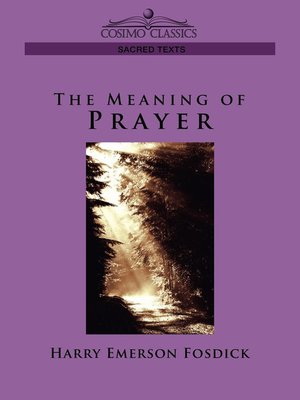 cover image of The Meaning of Prayer